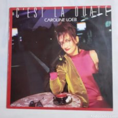 Discos de vinilo: CAROLINE LOEB. C'EST LA OUATE. 1986 ESPAÑA. 885.341-1.. Lote 210056988