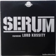 Discos de vinilo: SERUM FT. LORD KOSSITY - ON FAIT [FRANCIA HIP HOP / RAP] [EDICIÓN ORIGINAL MX 12” 33RPM] [[2002]]