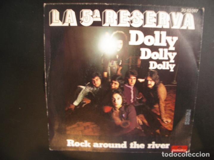 Discos de vinilo: LA 5&ordf; RESERVA- DOLLY DOLLY DOLLY. SINGLE. - Foto 2
