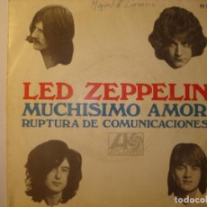 Discos de vinilo: LED ZEPPELIN MUCHÍSIMO AMOR SINGLE ESPAÑA