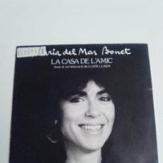 Discos de vinilo: MARIA DEL MAR BONET LA CASA DE L'AMIC / COLOMA BLANCA ( 1987 ARIOLA ESPAÑA ) LLUIS LLACH. Lote 210430401
