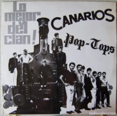 Discos de vinilo: LO MEJOR DEL CLAN.CANARIOS-POP TOPS...EX. Lote 210488236
