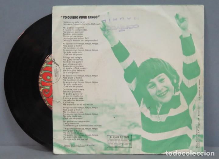 Discos de vinilo: SINGLE. TOTI. YO QUIERO VIVIR TANGO - Foto 2