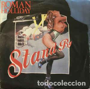Discos de vinilo: Roman Holliday ?&ndash; Stand By UK - Foto 1