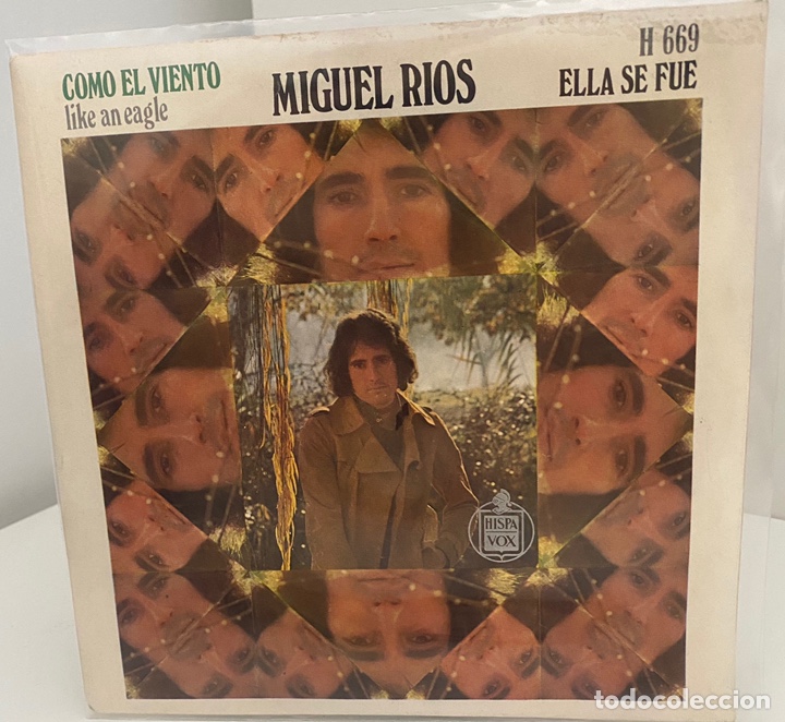 Discos de vinilo: MIGUEL RIOS-COMO EL VIENTO/ELLA SE FUE/SINGLE 1970 HISPAVOX,ESPA&Ntilde;A