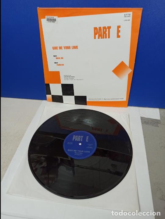 Discos de vinilo: MAXI SINGLE DISCO VINILO - PART-E - GIVE ME YOUR LOVE - Foto 2