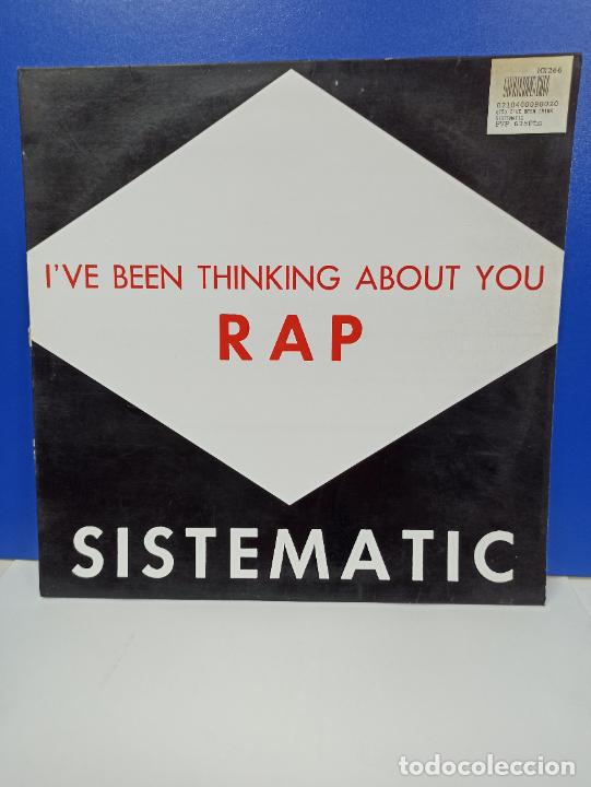 Discos de vinilo: MAXI SINGLE DISCO VINILO - SISTEMATIC - IVE BEEN THINKING ABOUT YOU RAP - Foto 1
