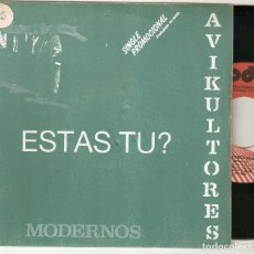 Discos de vinilo: AVIKULTORES MODERNOS 7” SPAIN 45 ESTAS TU ? SINGLE VINILO PROMOCIONAL 1988 ELECTRONIC SYNTH POP MIRA. Lote 211393279