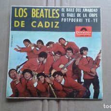 Discos de vinilo: LOS BEATLES DE CADIZ - EL BAILE DEL AMARGO EP 3 TEMAS 1965. Lote 211399347