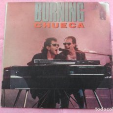 Discos de vinilo: 7” SINGLE BURNING - CHUECA - VICTORIA SPAIN 1987 VG+. Lote 211527297