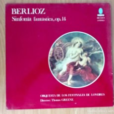 Discos de vinilo: BERLIOZ - SINFONIA FANTÁSTICA OP. 14 - ORQ FESTIVALES LONDRES DIR T GREENE 1974 TURQUESA MSE 3.044 S