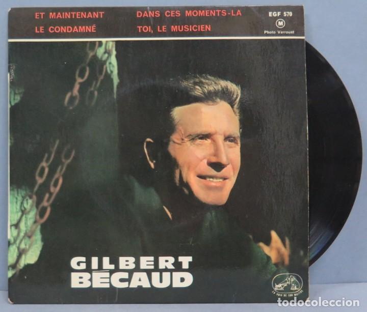 Discos de vinilo: EP. GILBERT BECAUD. ET MAINTENANT - Foto 1