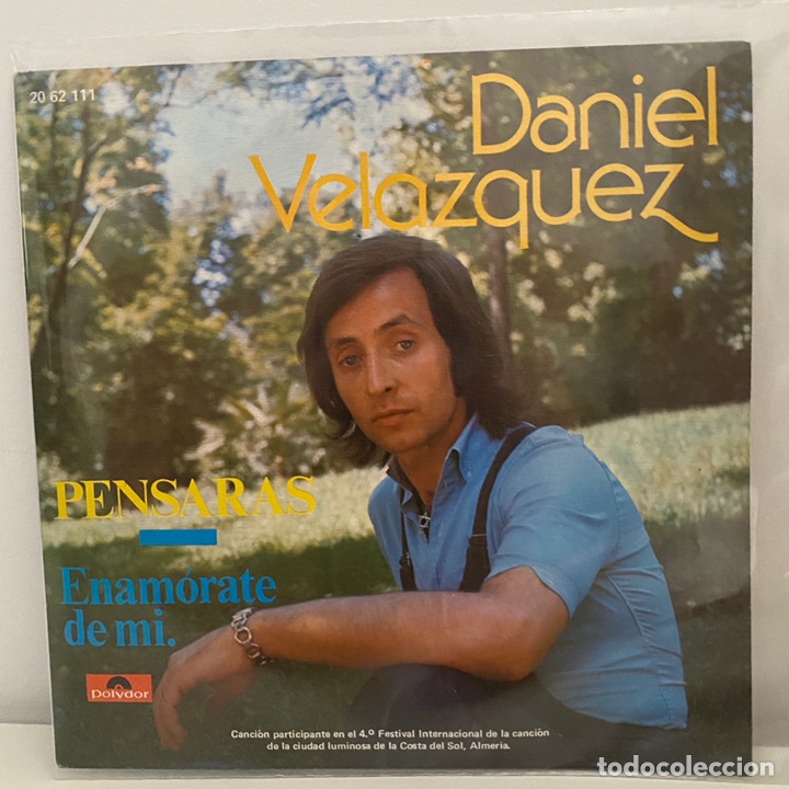 Vinyl-Schallplatten: DANIEL VELAZQUEZ-PENSARAS/ENAMORADO DE MI/SINGLE 1973 POLYDOR,ESPA&Ntilde;A