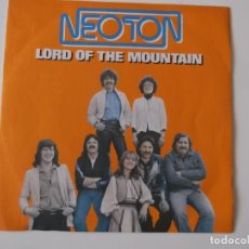 Discos de vinilo: NEOTON - LORD OF THE MOUNTAIN / NEEDING SOMEONE