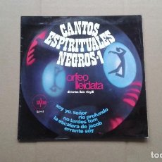 Discos de vinilo: ORFEO LLEIDATA - CANTOS ESPIRITUALES NEGROS 1 EP 4 TEMAS 1967 EDICION ESPAÑOLA