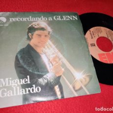 Dischi in vinile: MIGUEL GALLARDO RECORDANDO A GLENN/HAY UN LUGAR 7'' SINGLE 1974 EMI