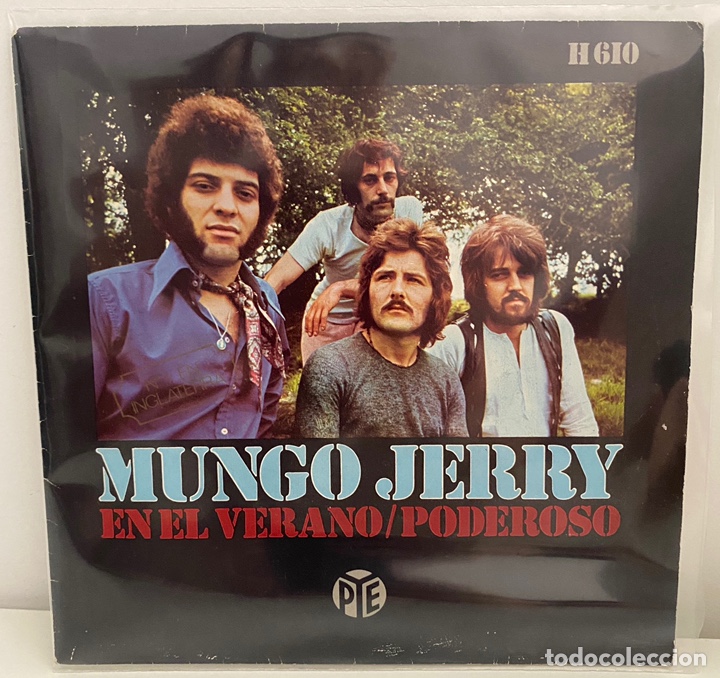 Discos de vinilo: MUNGO JERRY-EN EL VERANO/PODEROSO/SINGLE 1970 PYE RECORDS,ESPA&Ntilde;A.