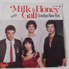 Discos de vinilo: MILK & HONEY WITH GALI - GOODBYE NEW YORK / HAPPINESS RECIPE