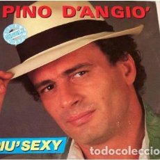 Discos de vinilo: PINO D'ANGIÓ - PIU´SEXY - MAXI-SINGLE SPAIN 1987 + HOJAS PROMOCIONALES