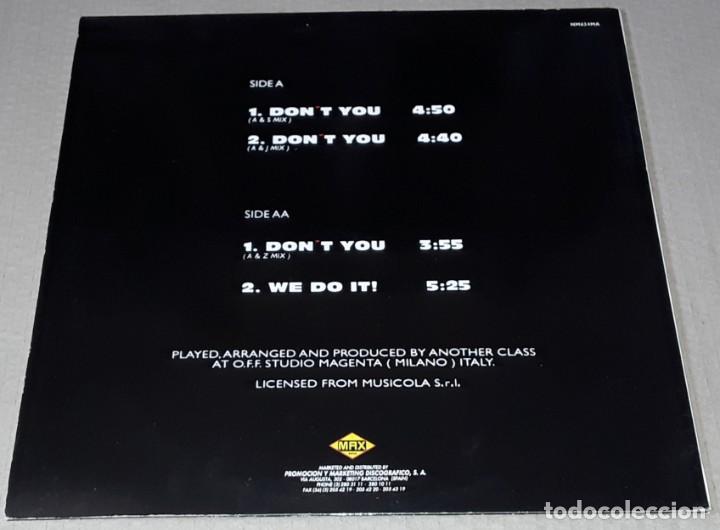 Discos de vinilo: MAXI SINGLE - ANOTHER CLASS - DONT YOU - ANOTHER CLASS - DONT YOU - Foto 2
