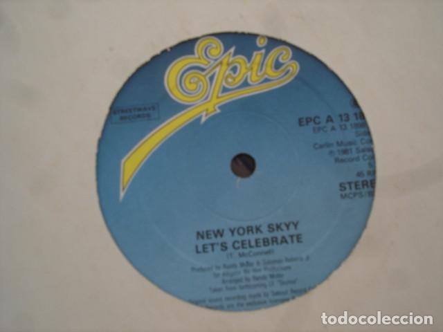 Discos de vinilo: New York Skyy Lets Celebrate / Call Me - Foto 2