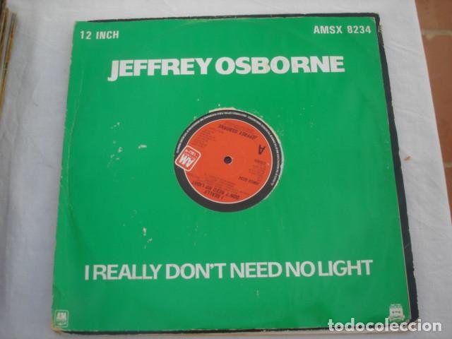 Discos de vinilo: Jeffrey Osborne I Really Dont Need No Light - Foto 1