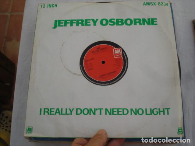 Discos de vinilo: Jeffrey Osborne I Really Dont Need No Light - Foto 2