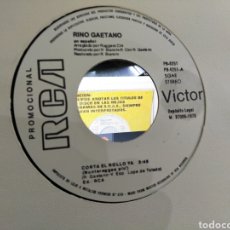 Discos de vinilo: RINO GAETANO EN ESPAÑOL CORTA EL ROLLO YA SINGLE PROMOCIONAL ESPAÑA 1978
