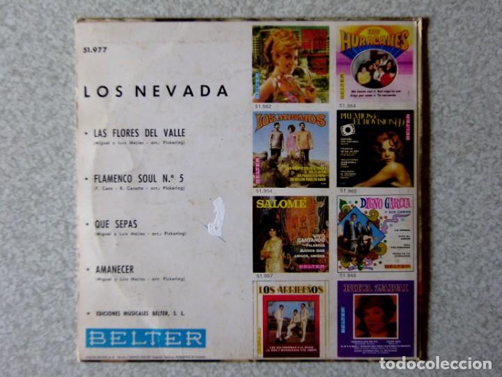 Discos de vinilo: LOS NEVADA.LAS FLORES DEL VALLE + 3...EX - Foto 2