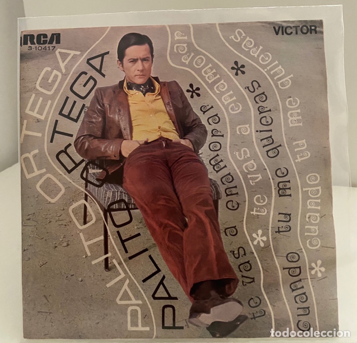 Disques de vinyle: PALITO ORTEGA-TE VAS A ENAMORAR/CUANDO TU ME QUIERAS/SINGLE 1969 RCA VICTOR,ESPA&Ntilde;A.