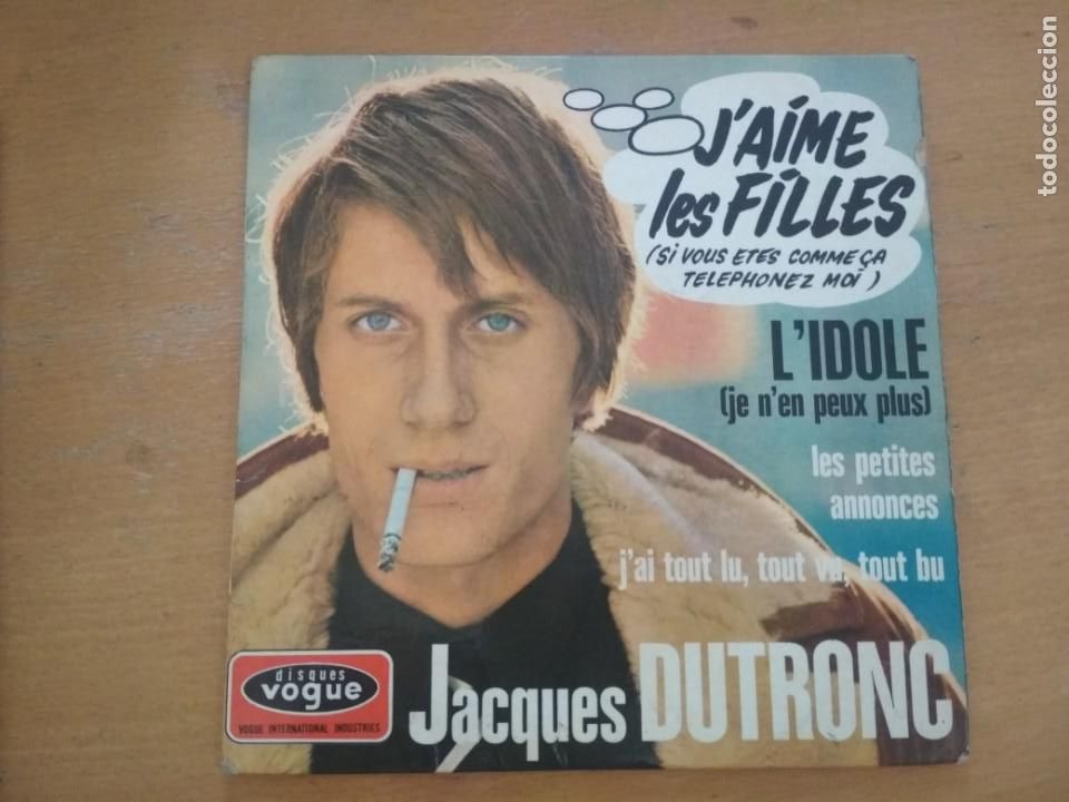 Discos de vinilo: JACQUES DUTRONC L&acute;IDOLE SINGLE - Foto 1