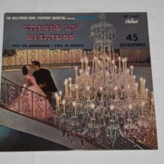 Discos de vinilo: DISCO VINILO SINGLE VALSES DE STRAUSS THE HOLLYWOOD BOWL SIMPHONY ORCHESTRA 1963