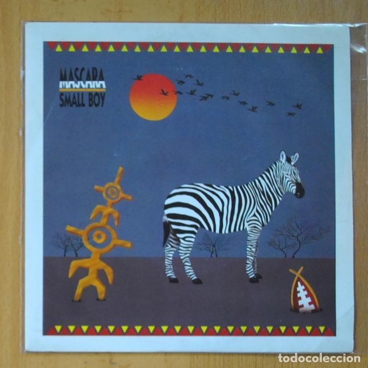 Discos de vinilo: MASCARA - SMALL BOY / VIYIL - SINGLE - Foto 1