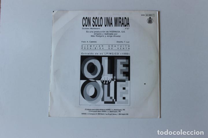 Discos de vinilo: OLE OLE, SINGLE, CON SOLO UNA MIRADA, 1990, HISPAVOX - Foto 2