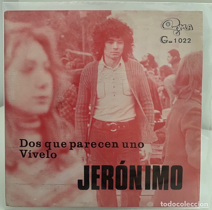 Vinyl-Schallplatten: JERONIMO-DOS QUE PARECEN UNO/VIVELO/SINGLE 1973 GMA RECORDS G-1022,ESPA&Ntilde;A.