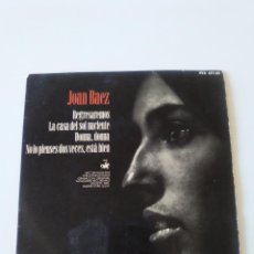 Discos de vinilo: JOAN BAEZ REGRESAREMOS WE SHALL OVERCOME + 3 ( 1964 HISPAVOX SP ) HOUSE OF THE RISING SUN DONNA DON