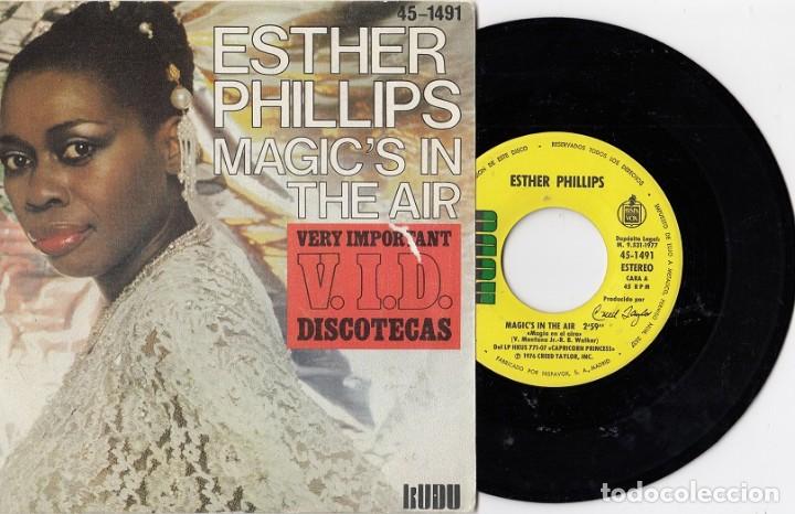 Discos de vinilo: ESTHER PHILLIPS - MAGIC'S IN THE AIR - SINGLE DE VINILO EDICION ESPA&Ntilde;OLA #
