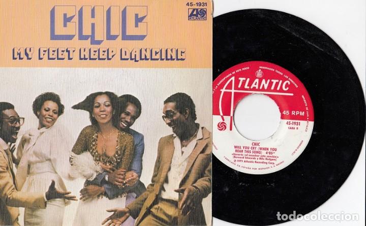 Discos de vinilo: CHIC - MY FEET KEEP DANCING - SINGLE DE VINILO EDICION ESPA&Ntilde;OLA # - Foto 1