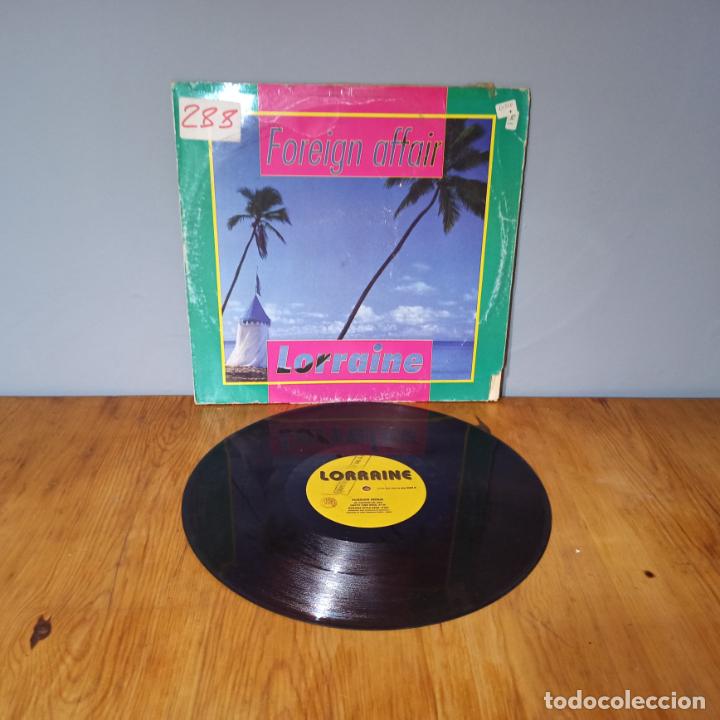 Discos de vinilo: MAXI SINGLE DISCO VINILO - LORRAINE - FOREIGN AFFAIR - Foto 1