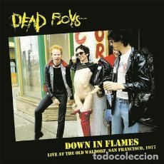 Discos de vinil: DEAD BOYS* ‎– DOWN IN FLAMES (LIVE AT THE OLD WALDORF, SAN FRANCISCO, 1977) -LP-. Lote 213970860