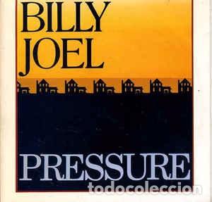 Discos de vinilo: Billy Joel - Pressure (7&rdquo;, Single) Label:CBS Cat#: CBS A-2730 - Foto 1