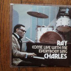 Discos de vinilo: RAY CHARLES - COME LIVE WITH ME + EVERYBODY SING