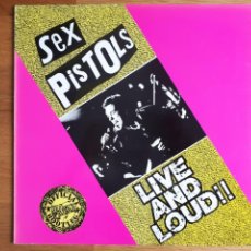 Discos de vinilo: SEX PISTOLS - LIVE AND LOUD!! - LP - LINK RECORDS - 1989 - VG+/VG++. Lote 176499763