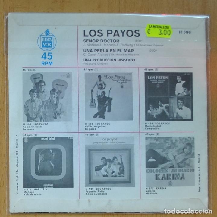 Discos de vinilo: LOS PAYOS - SE&Ntilde;OR DOCTOR / UNA PERLA EN EL MAR - SINGLE - Foto 2