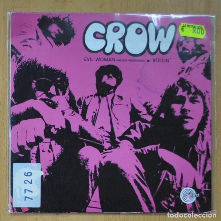 Discos de vinilo: CROW - EVIL WOMAN / ROLLIN&acute; - SINGLE - Foto 2