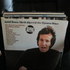 Discos de vinilo: HERB ALPERT & THE TIJUANA BRASS ?– SOLID BRASS - GREATEST HITS. Lote 214506958