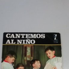 Discos de vinilo: DISCO NAVIDAD - CANTEMOS AL NIÑO - ESCOLANIA DEL STMO. SACRAMENTO / NOCHE DE PAZ