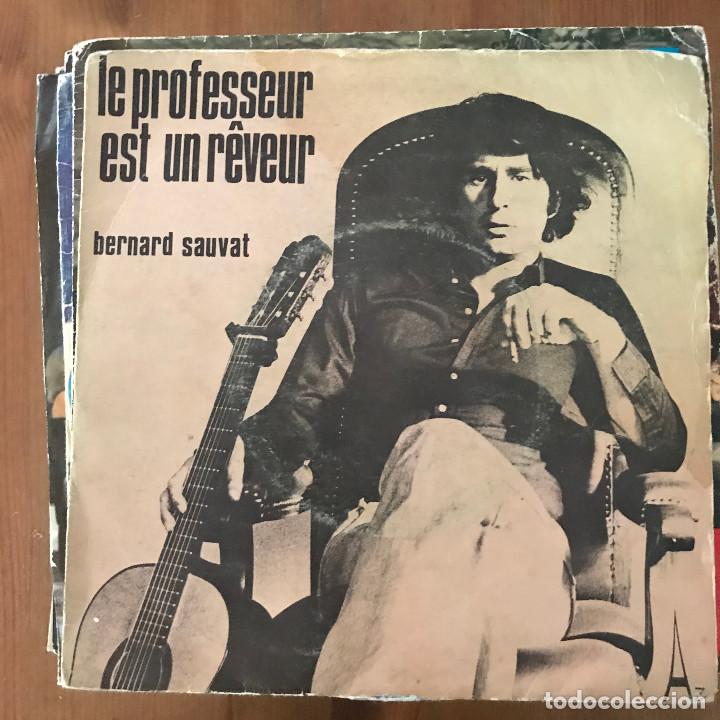 Dischi in vinile: BERNARD SAUVAT - LE PROFESSEUR ES UN REVEUR / JE TE REGARDE - SINGLE AZ FRANCIA 1973