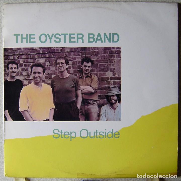 Discos de vinilo: THE OYSTER BAND.STEP OUTSIDE...EX - Foto 1
