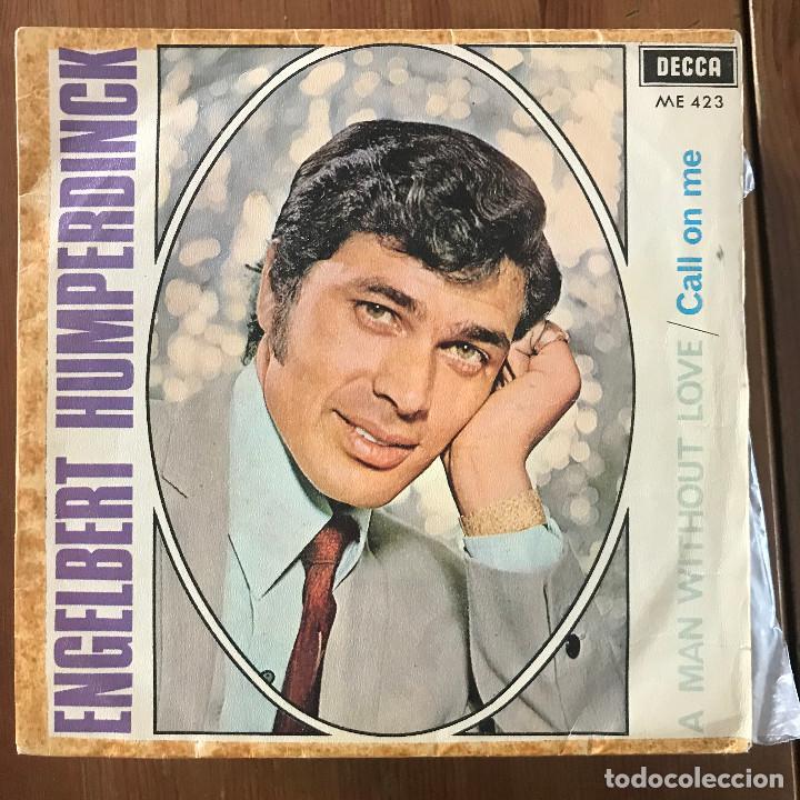 Discos de vinilo: ENGELBERT HUMPERDINCK - A MAN WITHOUT LOVE - SINGLE DECCA 1968 - Foto 1